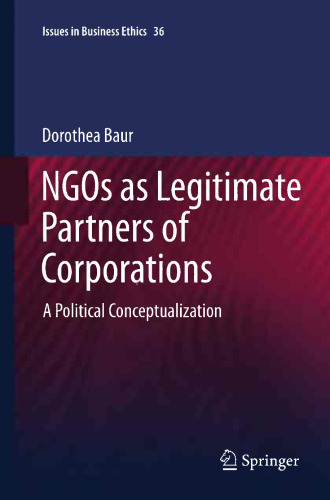 NGOs as Legitimate Partners of Corporations: A Political Conceptualization