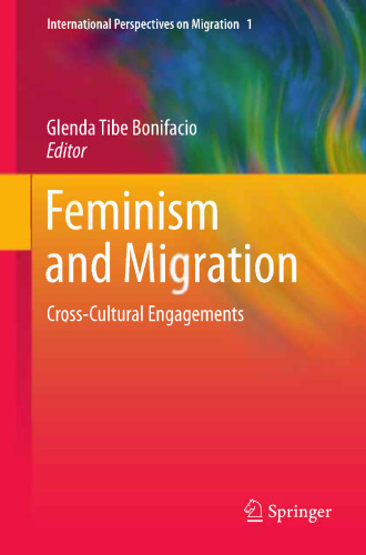 Feminism and Migration: Cross-Cultural Engagements