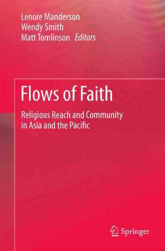 Flows of Faith: Religious Reach and Community in Asia and the Pacific