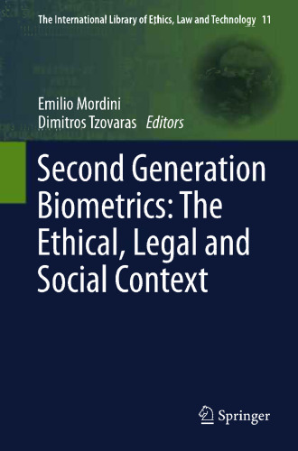 Second Generation Biometrics: The Ethical, Legal and Social Context