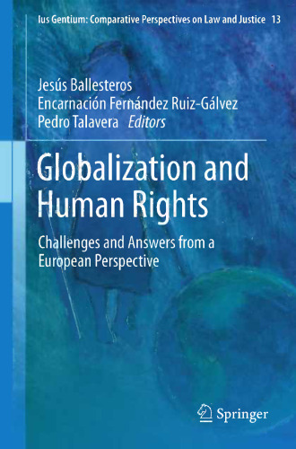 Globalization and Human Rights: Challenges and Answers from a European Perspective