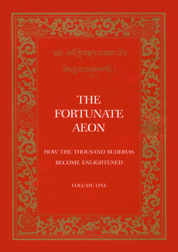 The Fortunate Aeon: How the Thousand Buddhas Became Enlightened