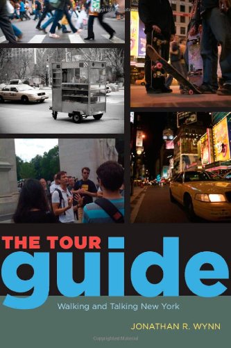 The Tour Guide: Walking and Talking New York