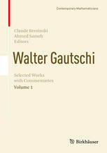 Walter Gautschi, Volume 1: Selected Works with Commentaries