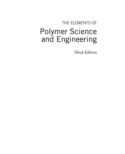 The Elements of Polymer Science & Engineering