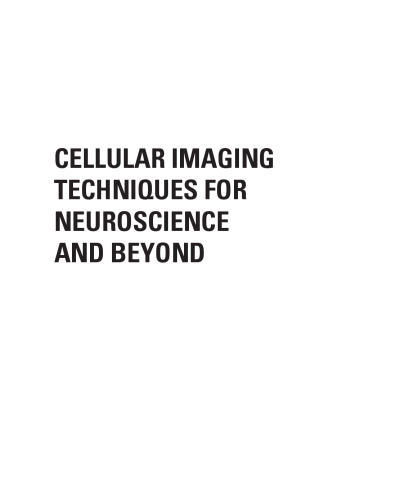 Cellular Imaging Techniques for Neuroscience and Beyond