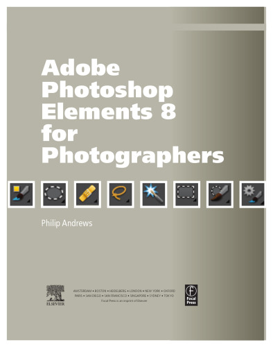 Adobe Photoshop Elements 8 for Photographers