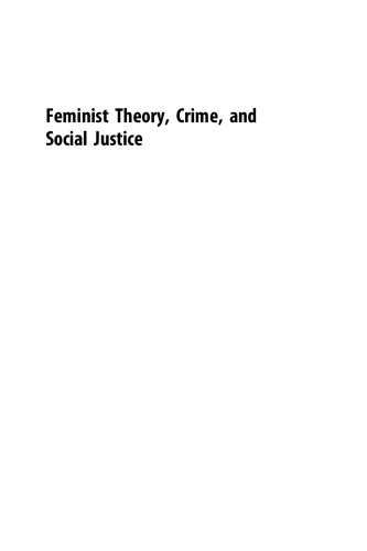 Feminist Theory, Crime, and Social Justice