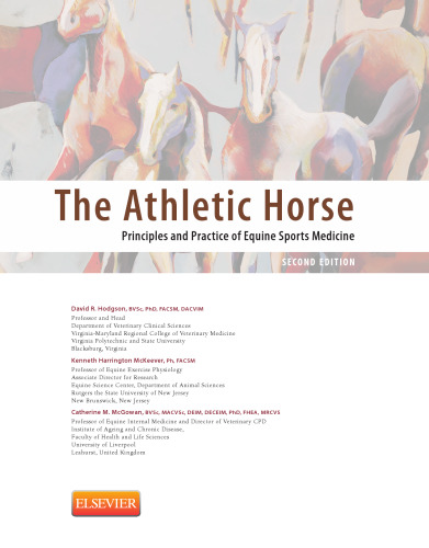 The Athletic Horse. Principles and Practice of Equine Sports Medicine