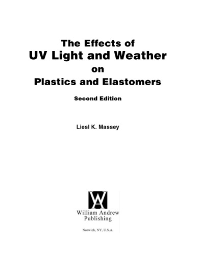 The Effects of UV Light and Weather on Plastics and Elastomers