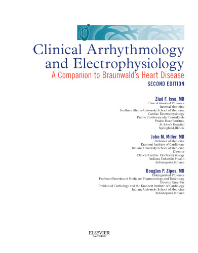 Clinical Arrhythmology and Electrophysiology: A Companion to Braunwald's Heart Disease