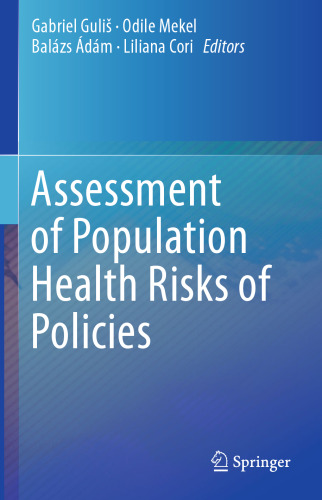 Assessment of Population Health Risks of Policies