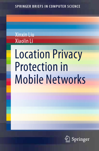 Location Privacy Protection in Mobile Networks