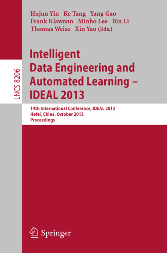 Intelligent Data Engineering and Automated Learning – IDEAL 2013: 14th International Conference, IDEAL 2013, Hefei, China, October 20-23, 2013. Proceedings