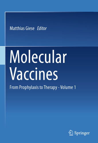 Molecular Vaccines: From Prophylaxis to Therapy - Volume 1