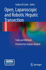 Open, Laparoscopic and Robotic Hepatic Transection: Tools and Methods