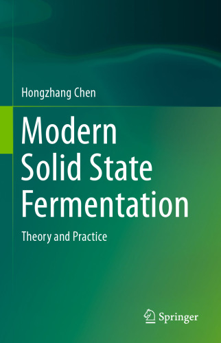 Modern Solid State Fermentation: Theory and Practice