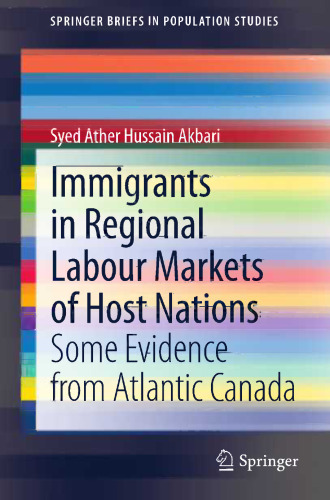 Immigrants in Regional Labour Markets of Host Nations: Some Evidence from Atlantic Canada