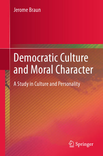 Democratic Culture and Moral Character: A Study in Culture and Personality