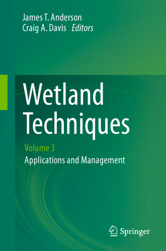 Wetland Techniques: Volume 3: Applications and Management