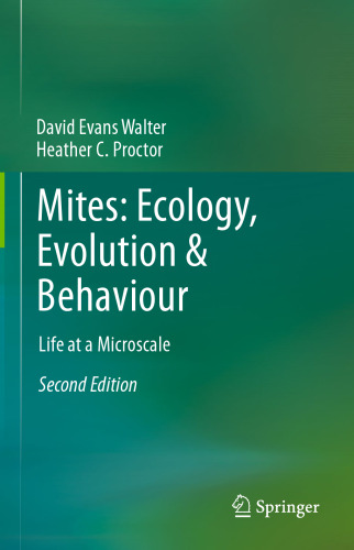 Mites: Ecology, Evolution & Behaviour: Life at a Microscale