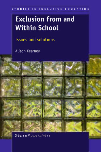 Exclusion from and Within School: Issues and Solutions