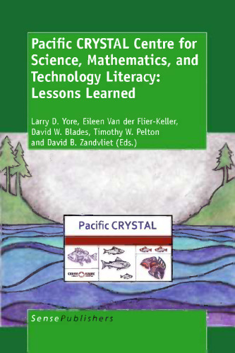 Pacific CRYSTAL Centre for Science, Mathematics, and Technology Literacy: Lessons Learned