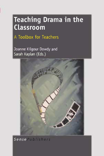 Teaching Drama in the Classroom: A Toolbox for Teachers