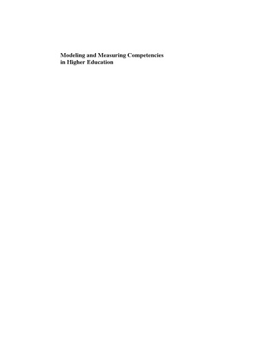 Modeling and Measuring Competencies in Higher Education: Tasks and Challenges