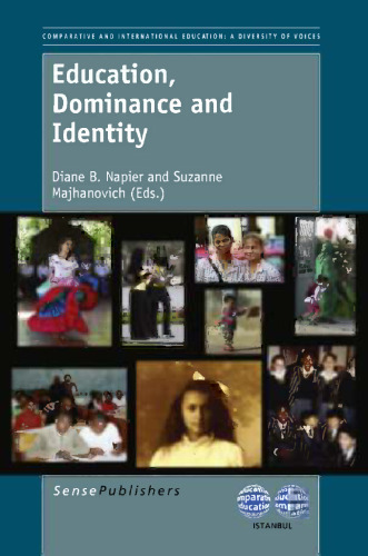 Education, Dominance and Identity