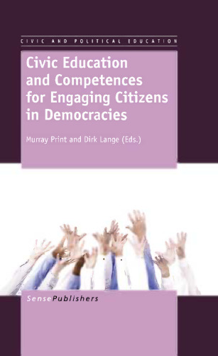 Civic Education and Competences for Engaging Citizens in Democracies