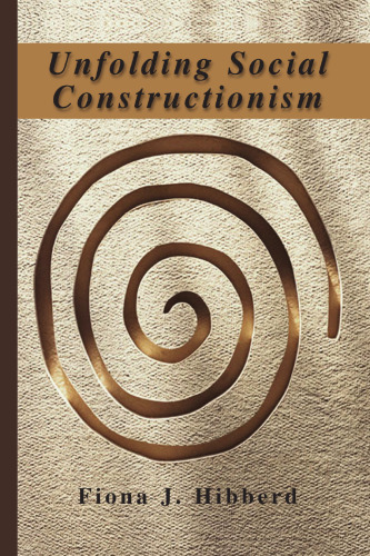 Unfolding Social Constructionism