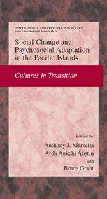 Social Change and Psychosocial Adaptation in the Pacific Islands: Cultures in Transition