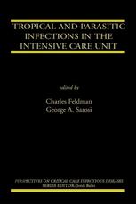 Tropical and Parasitic Infections in the Intensive Care Unit