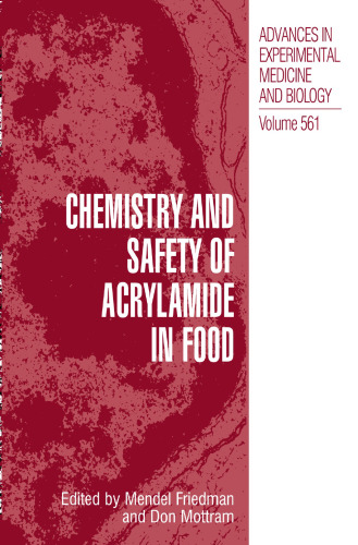 Chemistry and Safety of Acrylamide in Food