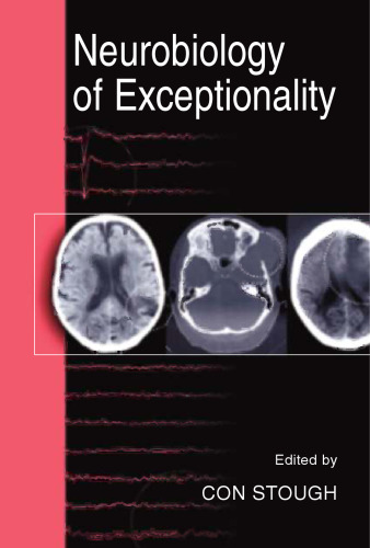 Neurobiology of Exceptionality