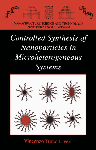 Controlled Synthesis of Nanoparticles in Microheterogeneous Systems