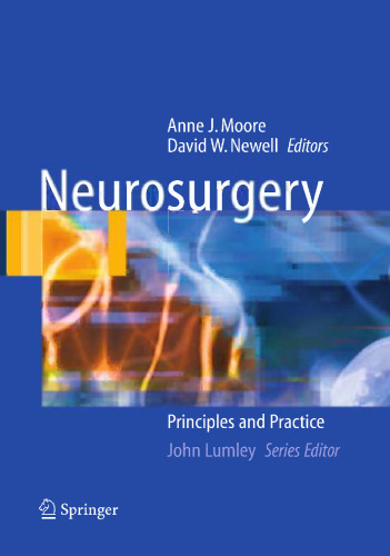 Neurosurgery: Principles and Practice