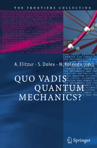 Quo Vadis Quantum Mechanics?