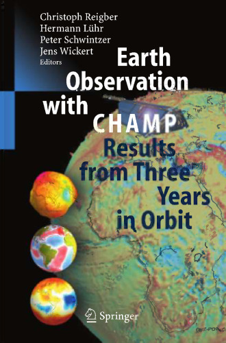 Earth Observation with CHAMP: Results from Three Years in Orbit