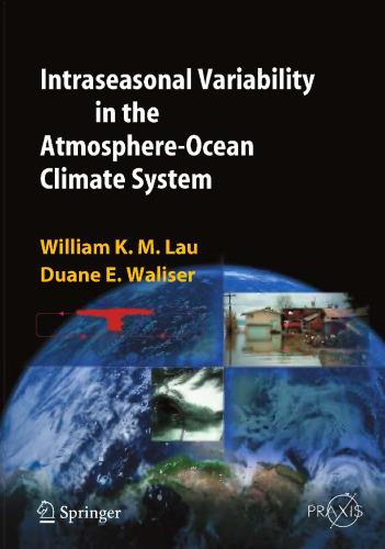 Intraseasonal Variability in the Atmosphere-Ocean Climate System