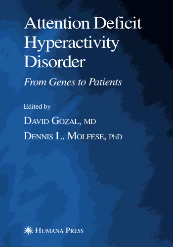 Attention Deficit Hyperactivity Disorder: From Genes to Patients