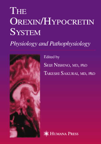 The Orexin/Hypocretin System: Physiology and Pathophysiology