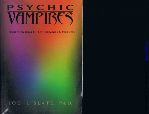 Psychic Vampires: Protection from Energy Predators & Parasites