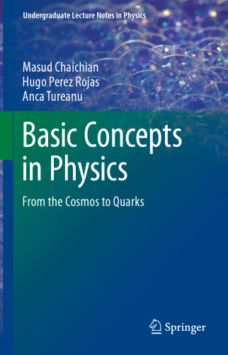 Basic Concepts in Physics: From the Cosmos to Quarks