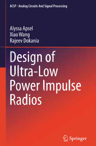 Design of Ultra-Low Power Impulse Radios