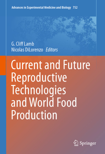 Current and Future Reproductive Technologies and World Food Production