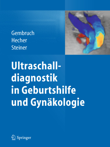 Ultraschalldiagnostik in Geburtshilfe und Gynäkologie