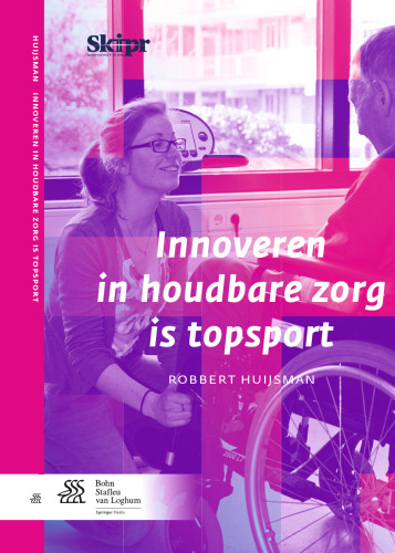 Innoveren in houdbare zorg is topsport