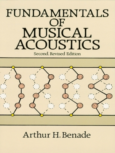 Fundamentals of Musical Acoustics: Second, Revised Edition